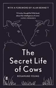 The Secret Life of Cows - Rosamund Young