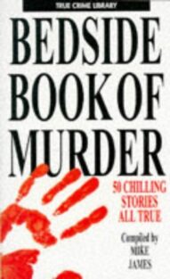 Bedside Book of Murder - Mike James
