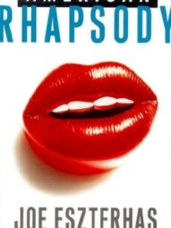 American Rhapsody - Joe Eszterhas