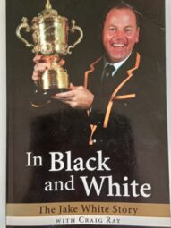 In Black and White : The Jake White Story - Craig Ray and Jake White