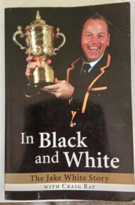 In Black and White : The Jake White Story - Craig Ray and Jake White