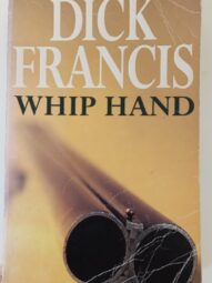 Whip Hand - Dick Francis