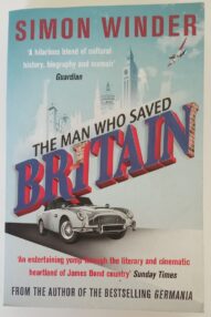 The Man Who Saved Britain - Simon Winder
