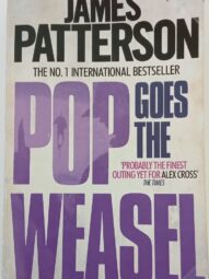 Pop Goes the Weasel - James Patterson