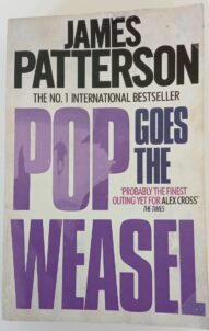 Pop Goes the Weasel - James Patterson
