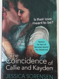 The Coincidence of Callie & Kayden - Jessica Sorensen