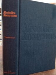Alcoholics Anonymous -"The Big Book"-3rd Edition