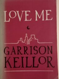Love Me - Garrison Keillor