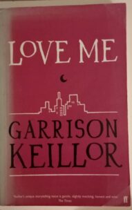 Love Me - Garrison Keillor
