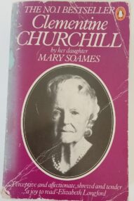 Clementine Churchill - Mary Soames