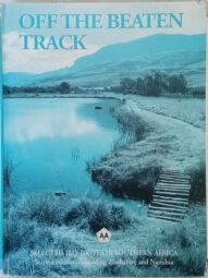 Off the Beaten Track: Selected Day Drives in Southern Africa