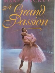 A Grand Passion - Mary Mackey