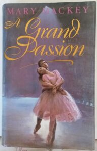 A Grand Passion - Mary Mackey