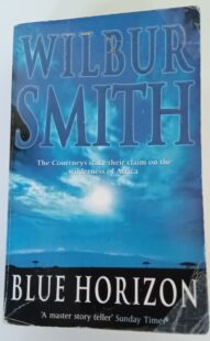 Blue Horizon - Wilbur Smith