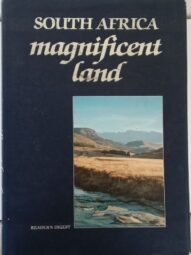 South Africa: Magnificent Land - Reader's Digest Association