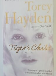 The Tiger's Child - Torey L. Hayden