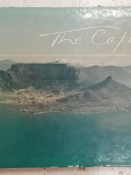 The Cape: A Collection of Photographs - T.V.Bulpin and Terence McNally