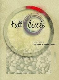 Full Circle - Pamela Williams (inscribed by author)