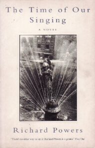 The Time of Our Singing - Richard Powers