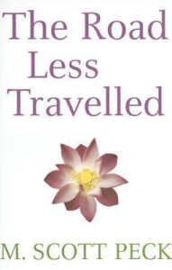 The Road Less Traveled - M. Scott Peck