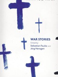 War Stories - Sebastian Faulks (Editor) , Jörg Hensgen (Editor)
