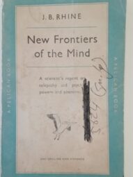  New Frontiers of the Mind - Joseph Banks Rhine