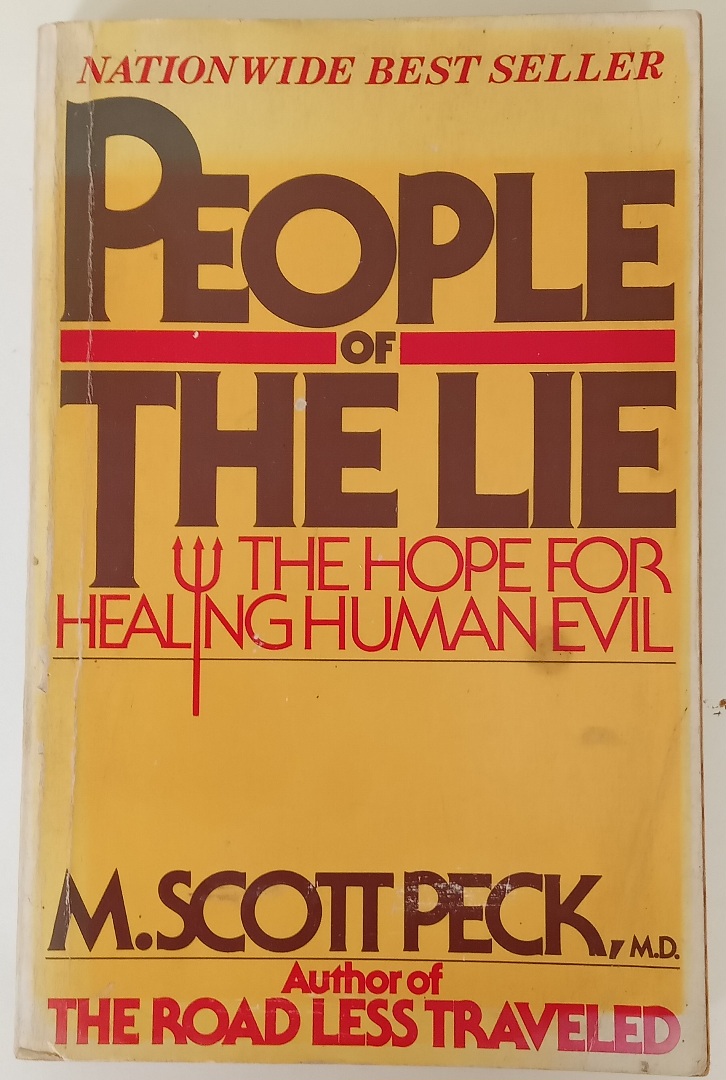 People of the Lie : the Hope for Healing Human Evil - M. Scott Peck