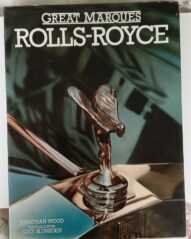Great Marques: Rolls-Royce - Jonathan Wood