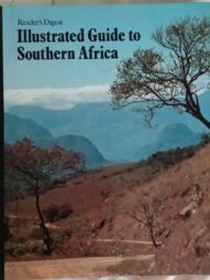 Reader's Digest Illustrated Guide to Southern Africa - T.V. Bulpin