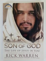 Son of God: The Life of Jesus in You - Rick Warren(bible study)
