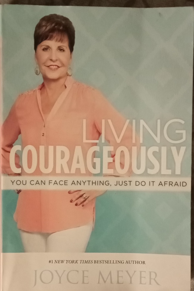 Living Courageously - Joyce Meyer