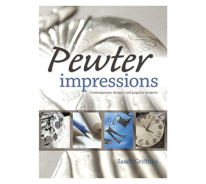 Pewter Impressions - Sandy Griffiths