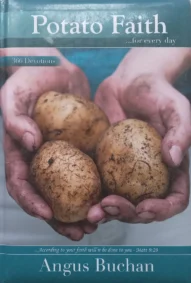 Potato Faith...for Every Day - Angus Buchan(devotions)