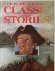 The Bumper Book of Classic Stories - Various authors