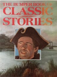 The Bumper Book of Classic Stories - Various authors