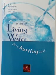 A Cup of Living Water for a Hurting Soul - David Veerman(devotional)