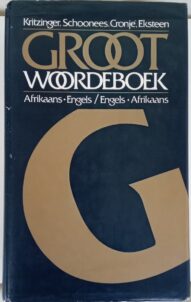 Groot Woordeboek - Kritzinger, Schoonees, Cronje en Eksteen