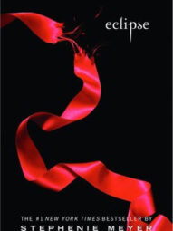 Eclipse - Stephenie Meyer