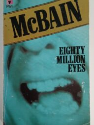 Eighty Million Eyes - Ed McBain