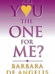 Are You the One for Me? - Barbara De Angelis