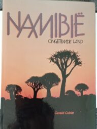 Namibië ongetemde land - Gerald S. Cubitt