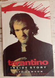 Tarantino: Inside Story/The Cinema of Cool - Jeff Dawson