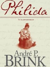 Philida: 'n slaweroman - André P. Brink