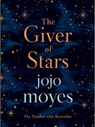 The Giver of Stars - Jojo Moyes(2019)