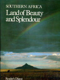 Southern Africa: Land of Beauty and Splendour - T.V. Bulpin