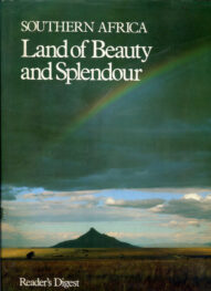Southern Africa: Land of Beauty and Splendour - T.V. Bulpin