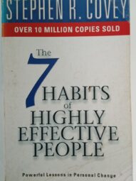 The 7 Habits of Highly Effective People - Stephen R. Covey