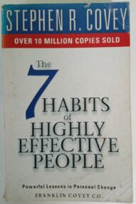 The 7 Habits of Highly Effective People - Stephen R. Covey