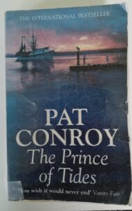 The Prince of Tides - Pat Conroy