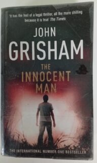 The Innocent Man - John Grisham